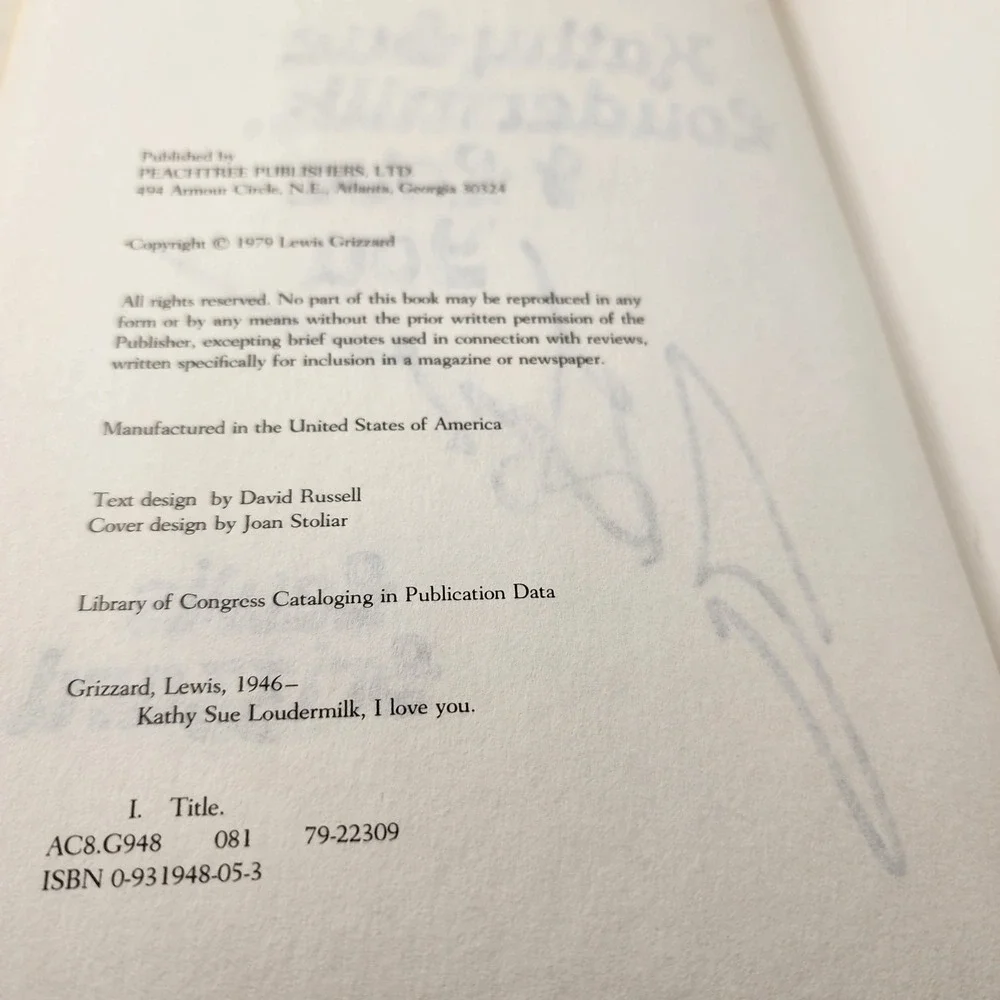 Kathy Sue Loudermilk,‎ I Love You by Lewis Grizzard 1979 Hardcover Signed